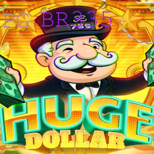 Explorando o Jogo 'HugeDollar' e Sua Chave para o Sucesso: BR335